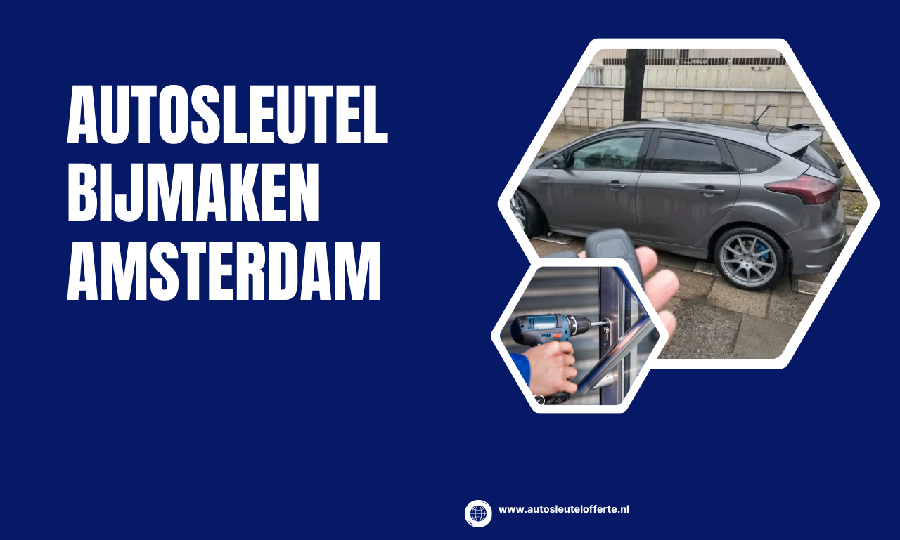Autosleutel bijmaken Amsterdam: de slimme oplossing bij verlies of een defecte sleutel