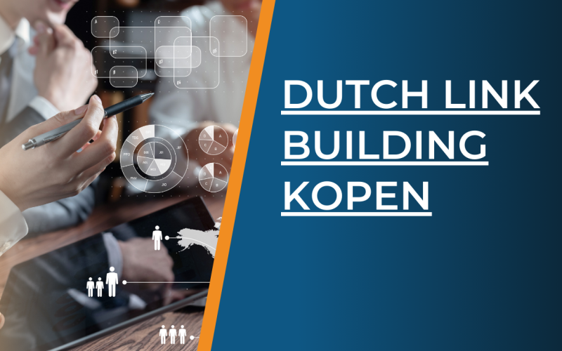 Dutch link building kopen