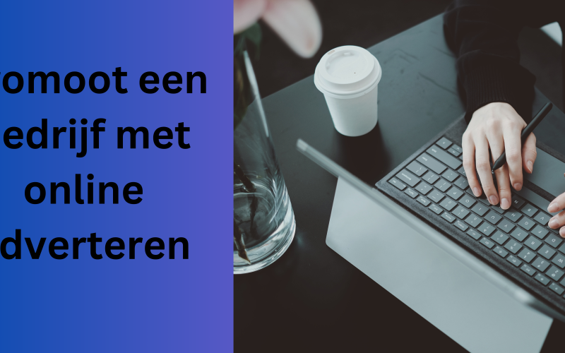 Promoot een bedrijf met online adverteren