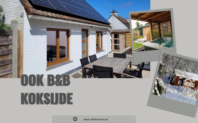 B&B Koksijde: een bijzonder verblijf aan zee bij Villa Horizon