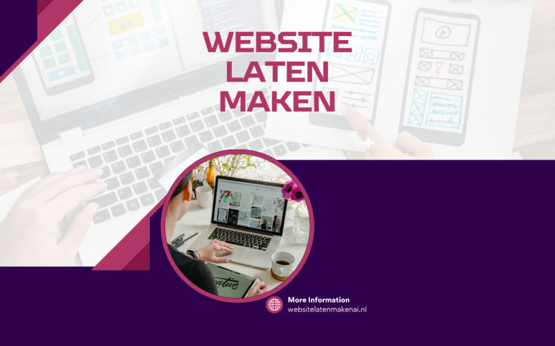 Website laten maken: Waarom jouw online succes begint met de juiste digitale basis