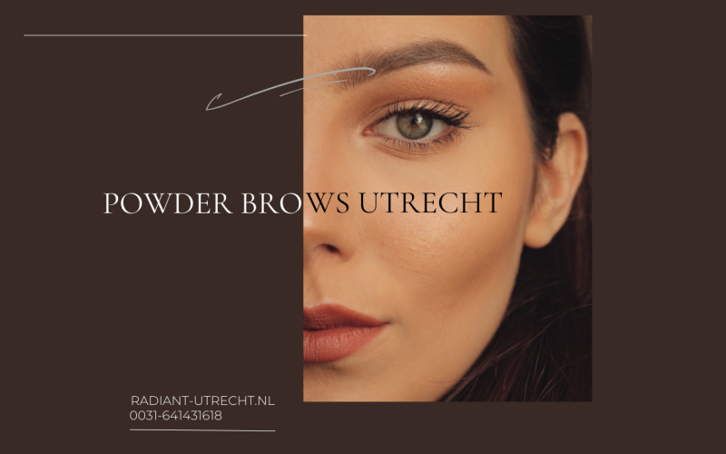 Powder Brows in Utrecht: De Ultieme Gids voor Perfecte Wenkbrauwen